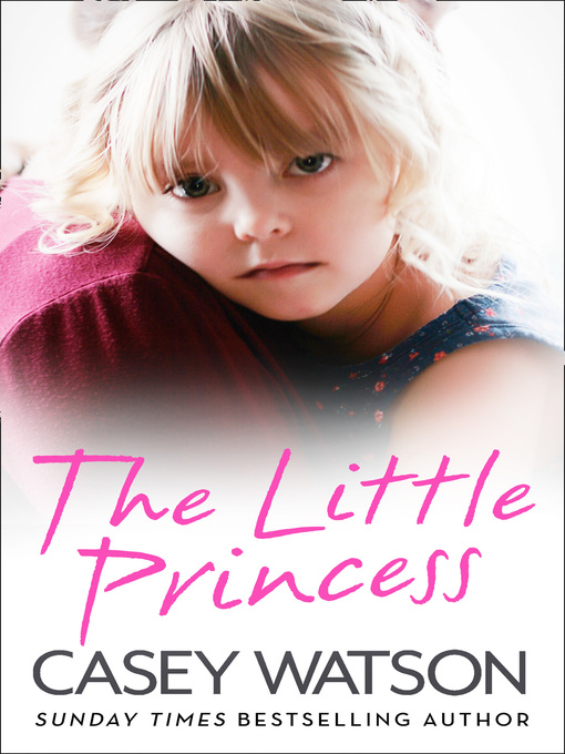 Title details for The Little Princess by Casey Watson - Wait list